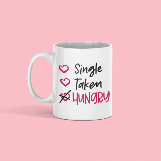 Single Taken Hungry Mug