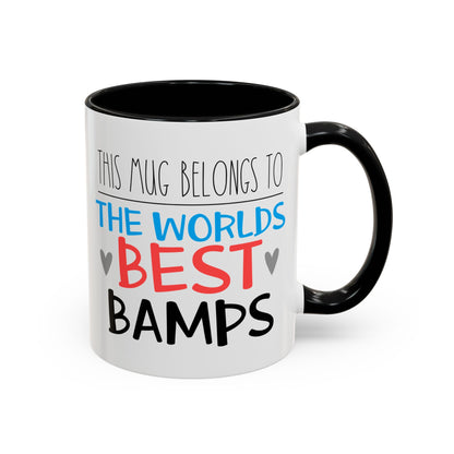 This Mug Belongs To The Worlds Best Bamps