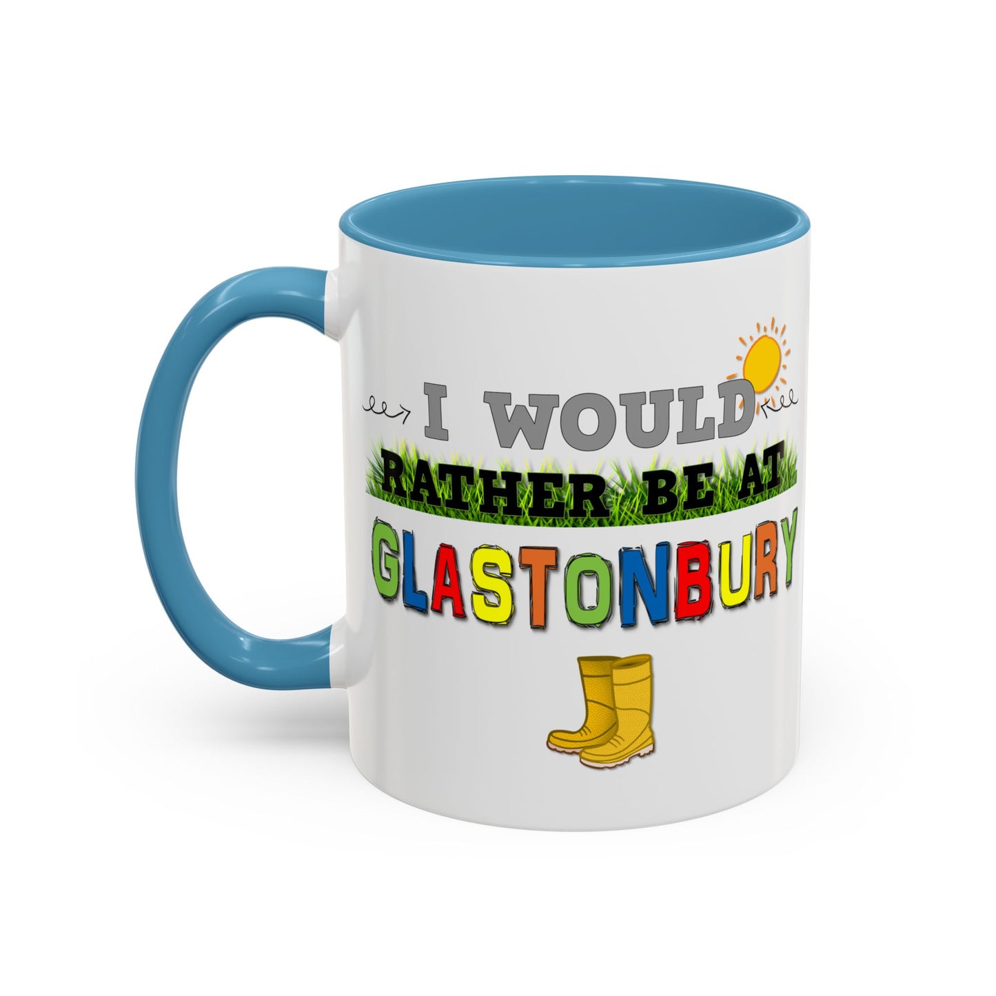 I Would Rather Be At Glastonbury Mug