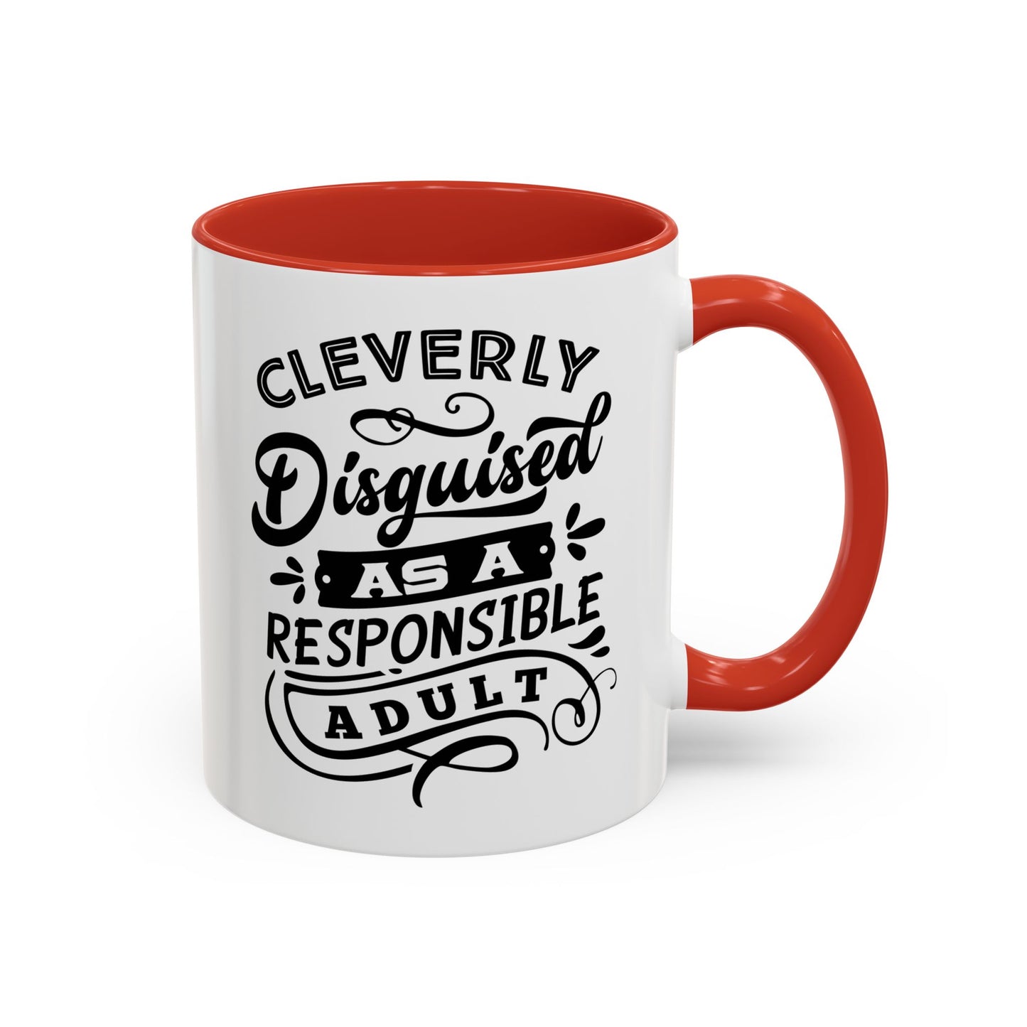 Cleverly Disguised As A Responsible Adult Mug