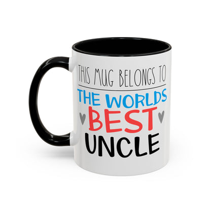 This Mug Belongs To The Worlds Best Uncle Mug