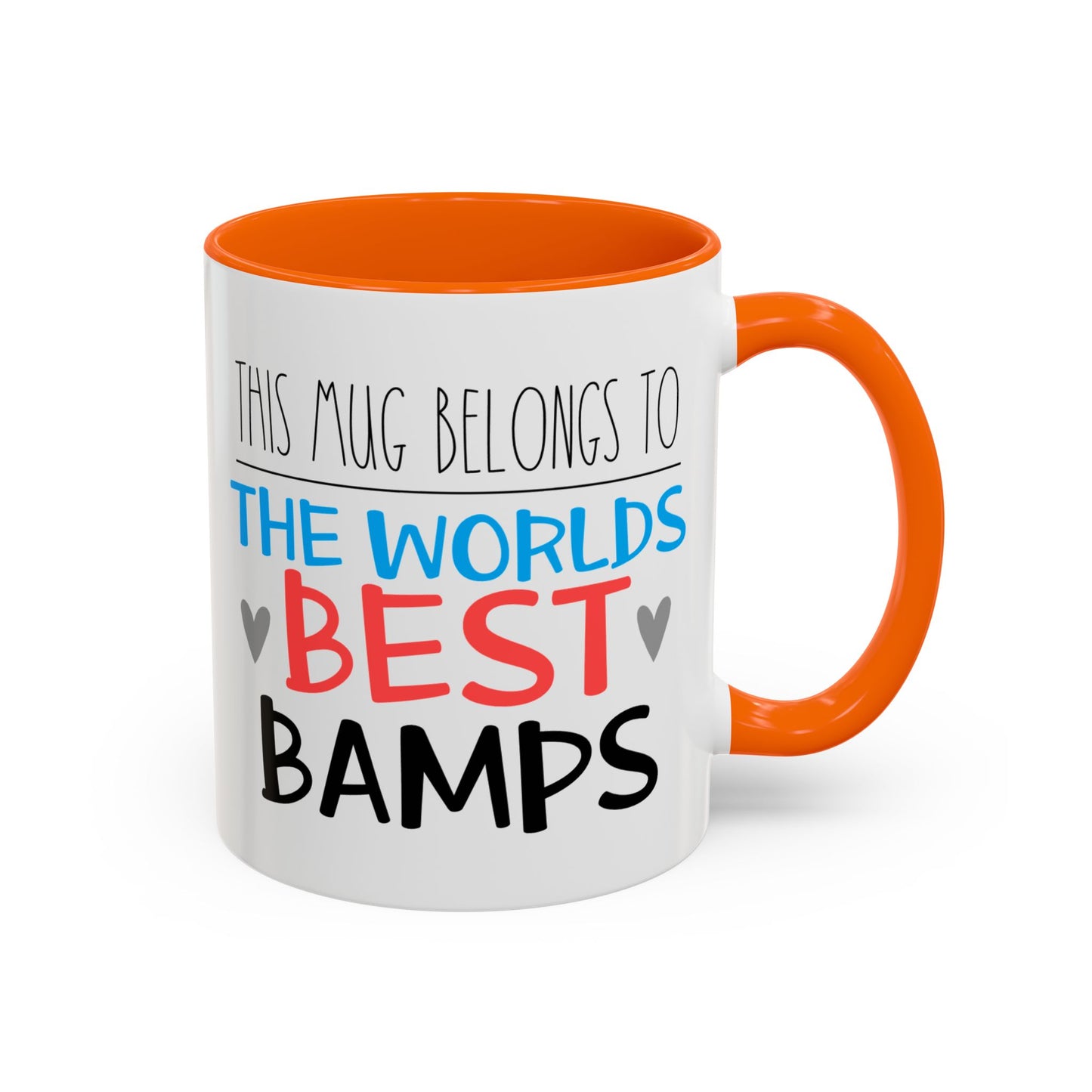 This Mug Belongs To The Worlds Best Bamps