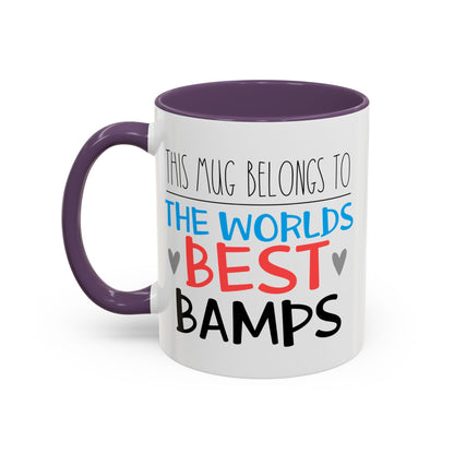 This Mug Belongs To The Worlds Best Bamps