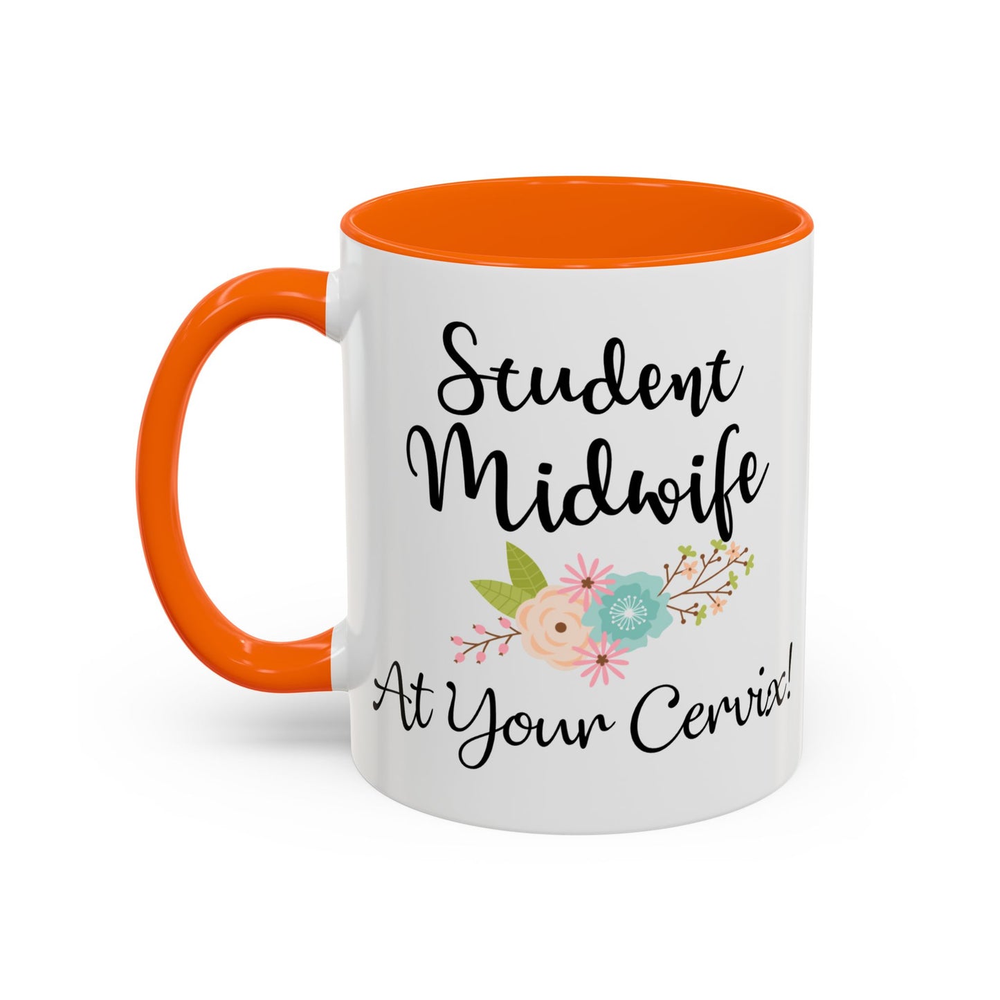 Student Midwife At Your Cervix Mug