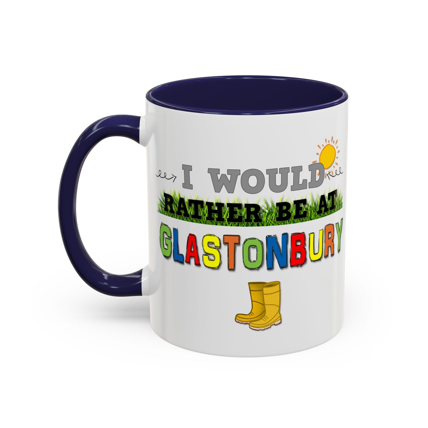 I Would Rather Be At Glastonbury Mug