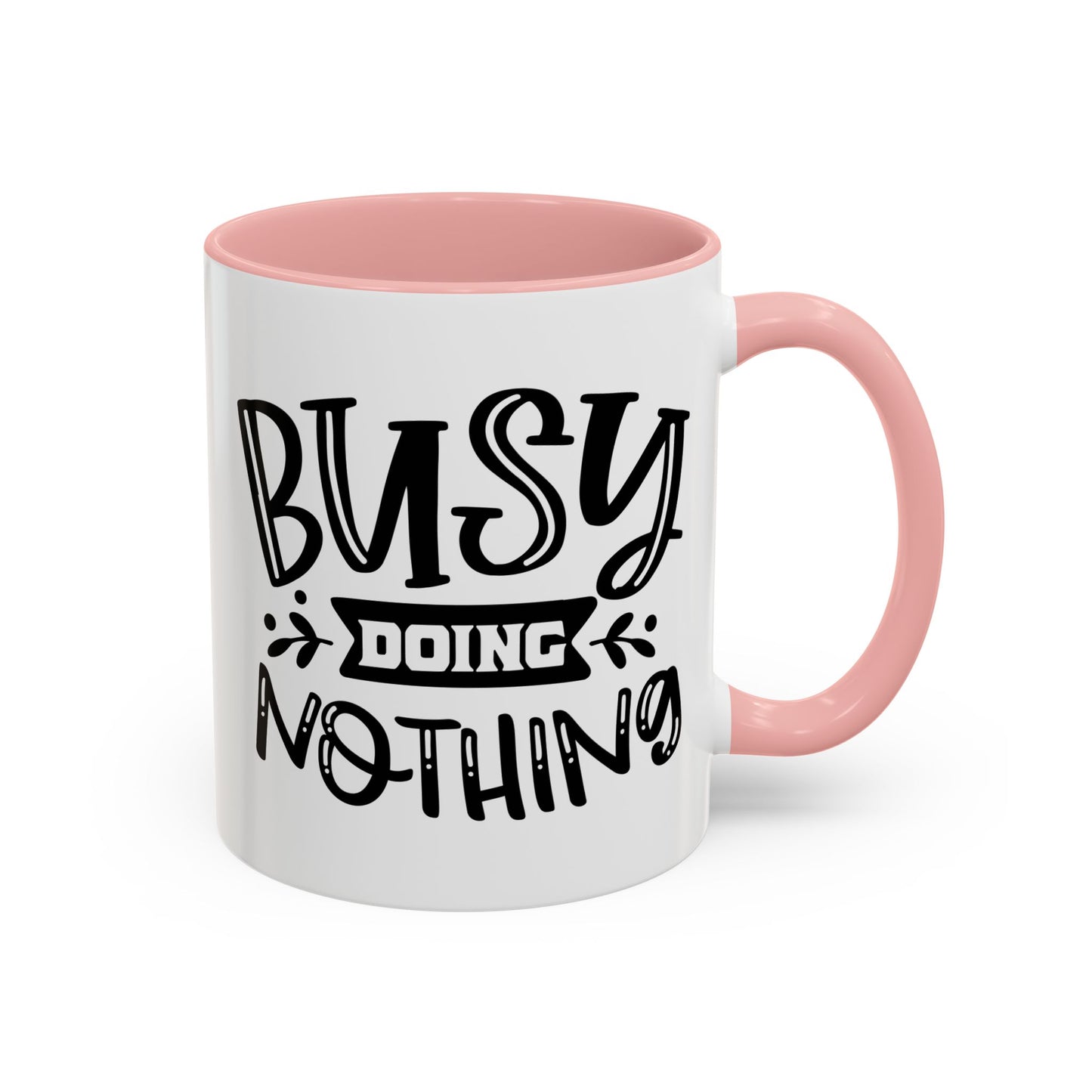 Busy Doing Nothing Mug