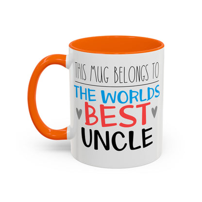 This Mug Belongs To The Worlds Best Uncle Mug