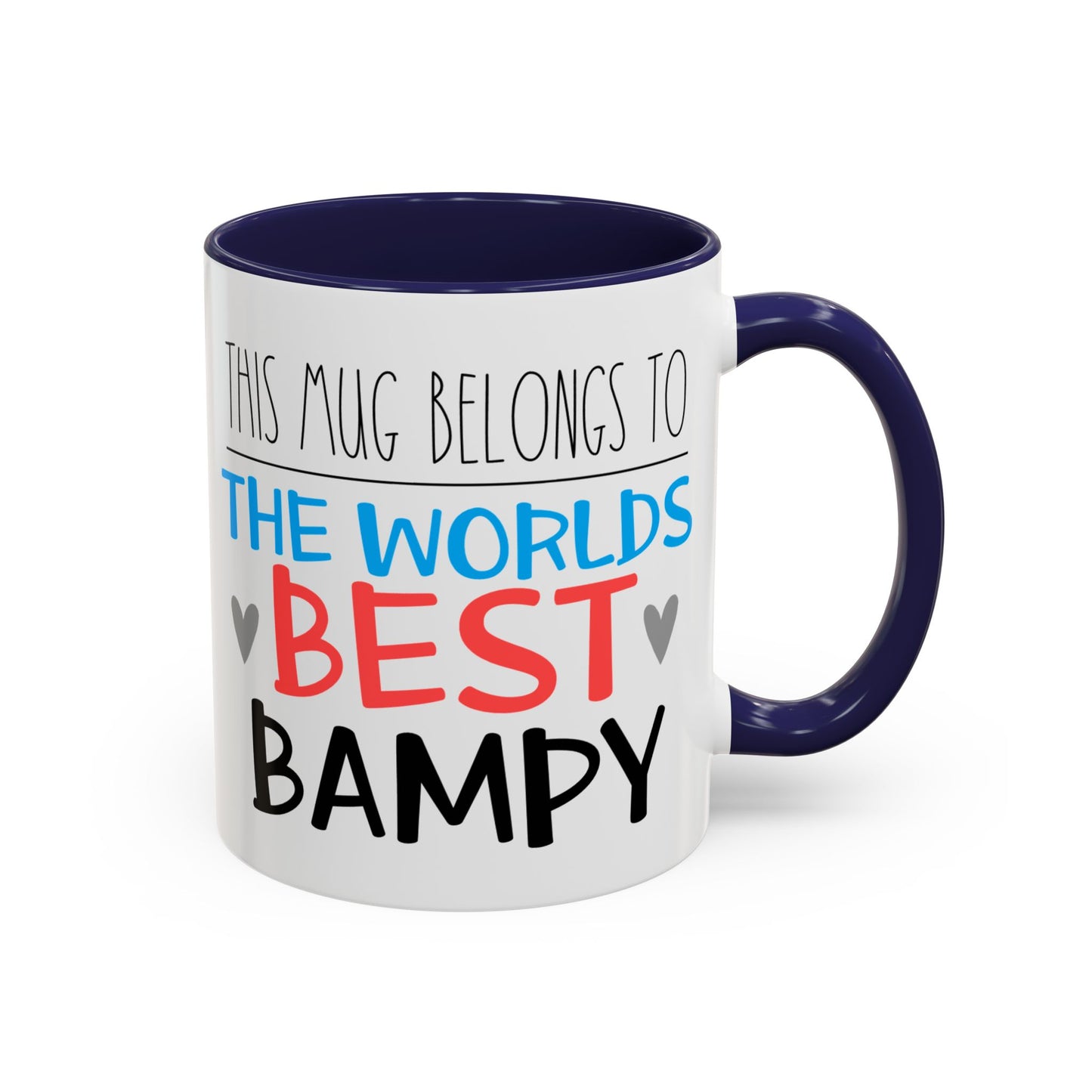 This Mug Belongs To The Worlds Best Bampy Mug