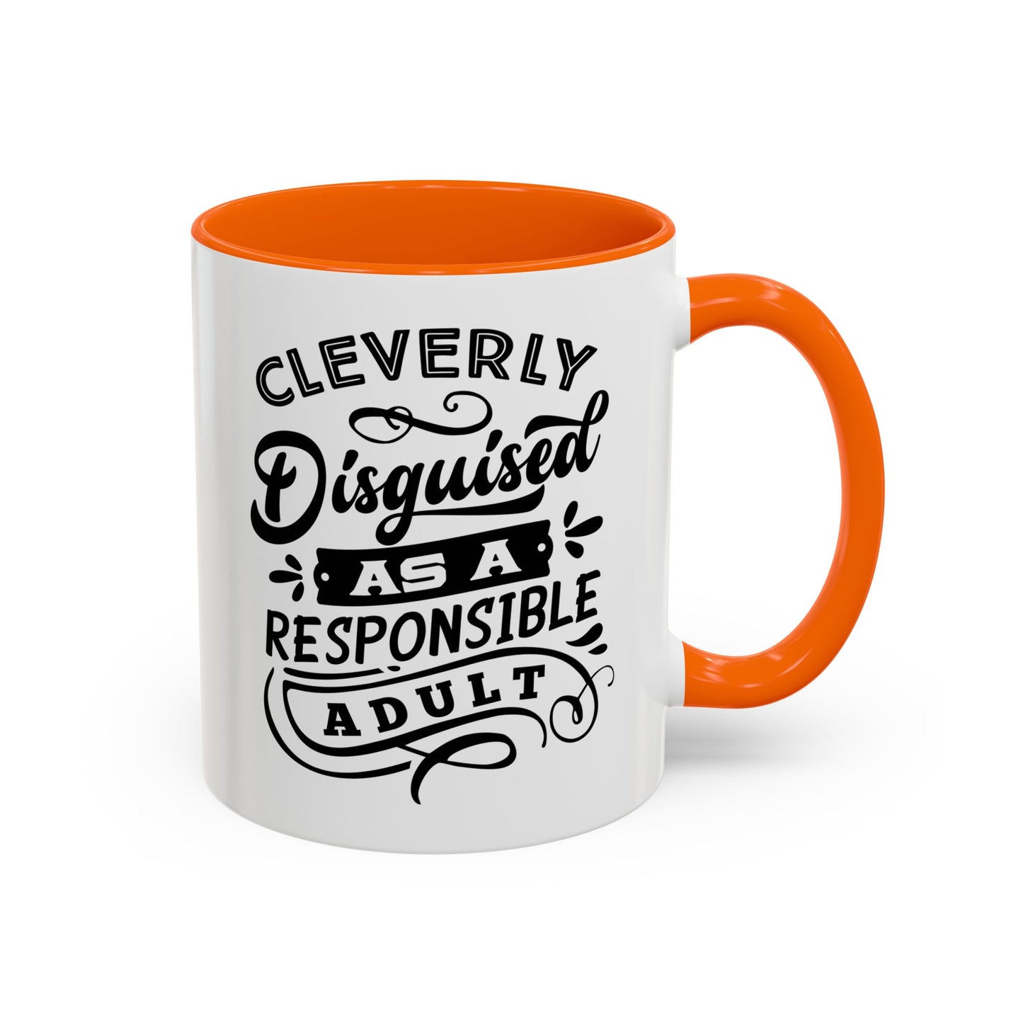 Cleverly Disguised As A Responsible Adult Mug