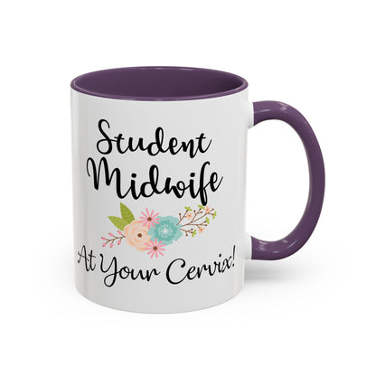 Student Midwife At Your Cervix Mug