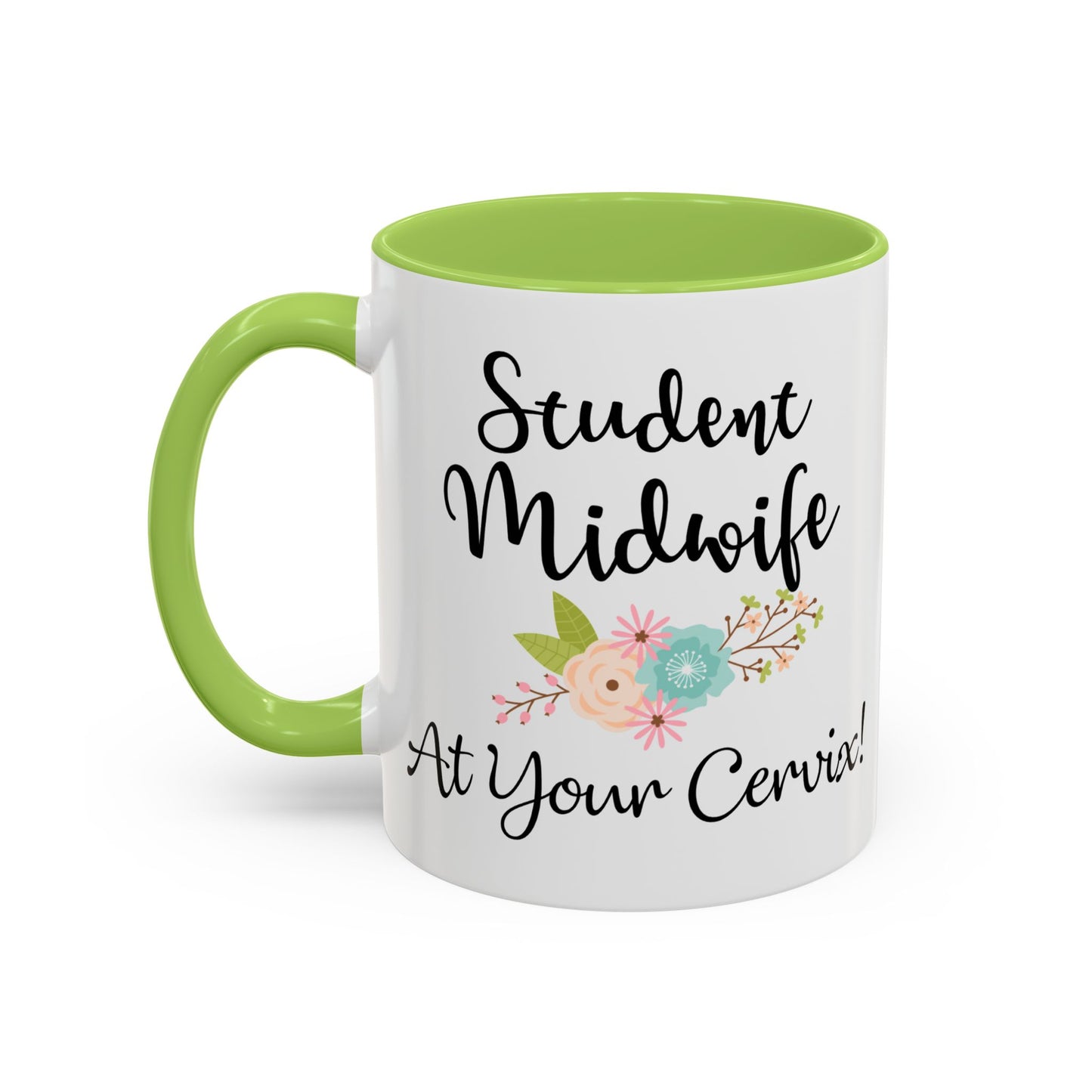 Student Midwife At Your Cervix Mug