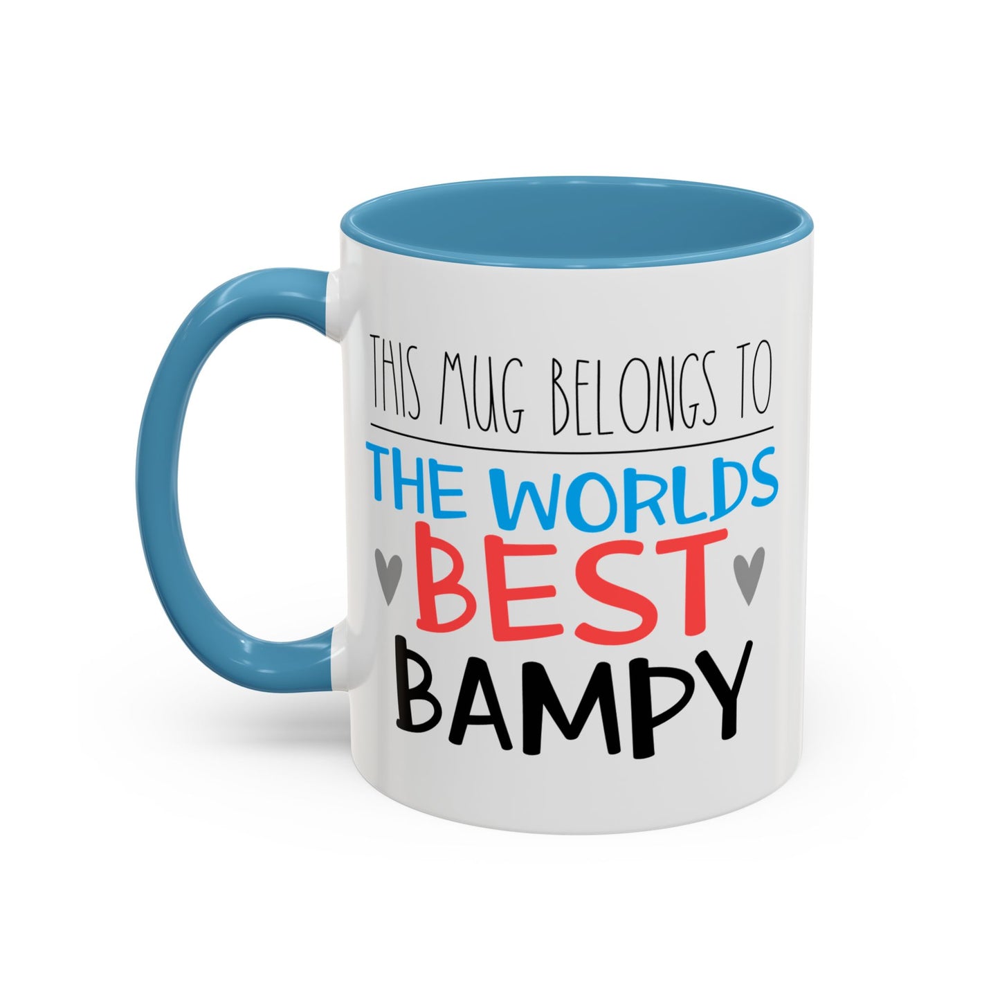 This Mug Belongs To The Worlds Best Bampy Mug