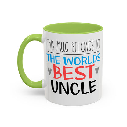 This Mug Belongs To The Worlds Best Uncle Mug