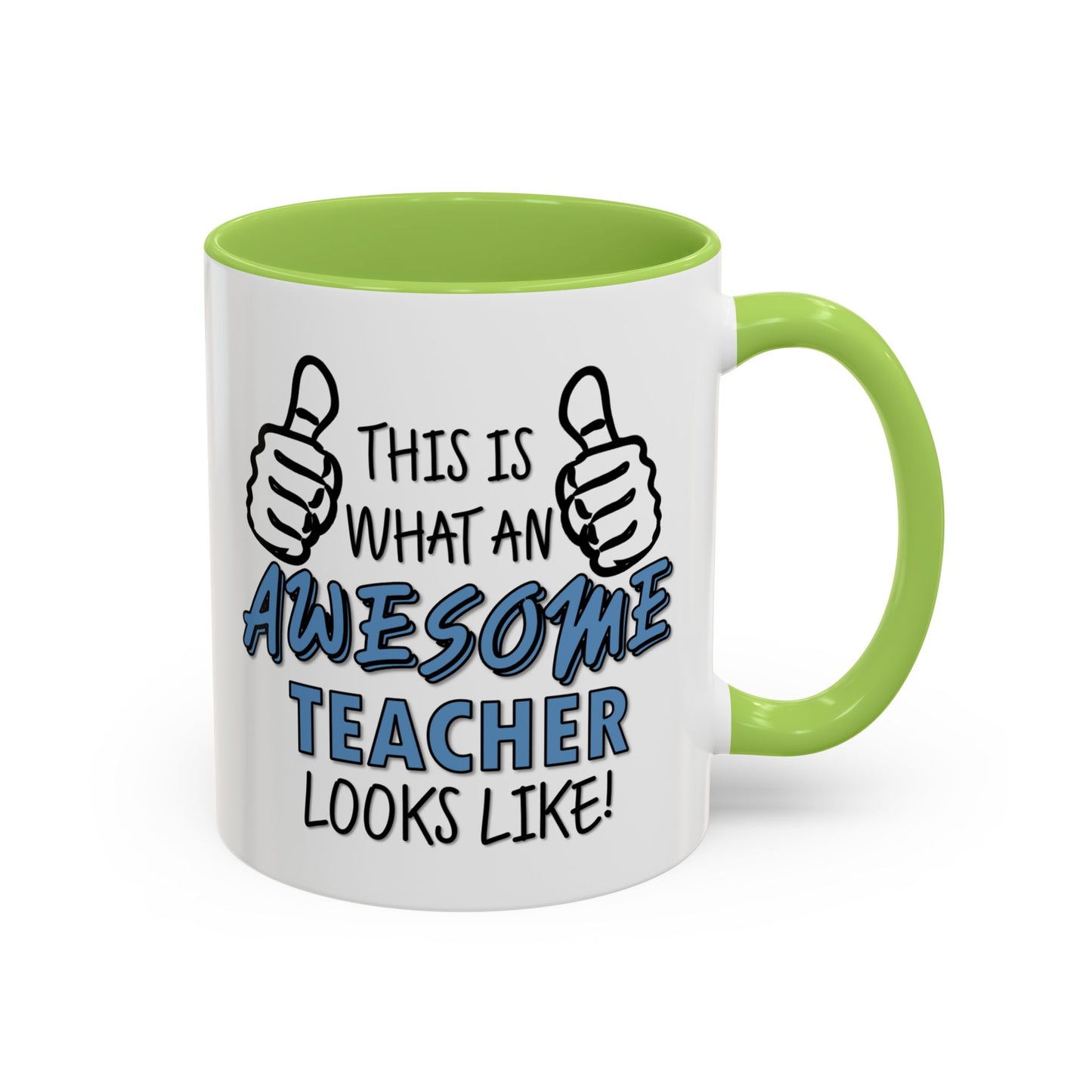 Copy of This Is What An Awesome Teacher (Blue) Looks Like Mug