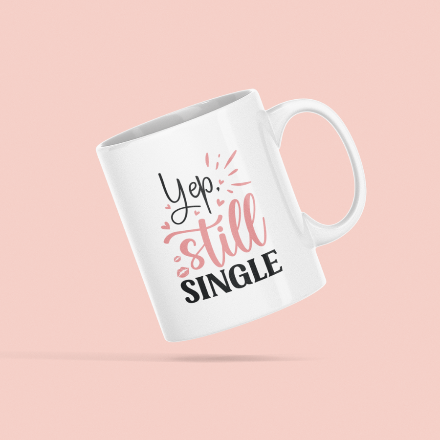 Yep, Still Single Mug