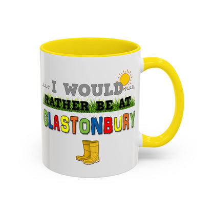 I Would Rather Be At Glastonbury Mug