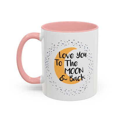 Love You To The Moon And Back Mug