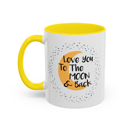 Love You To The Moon And Back Mug