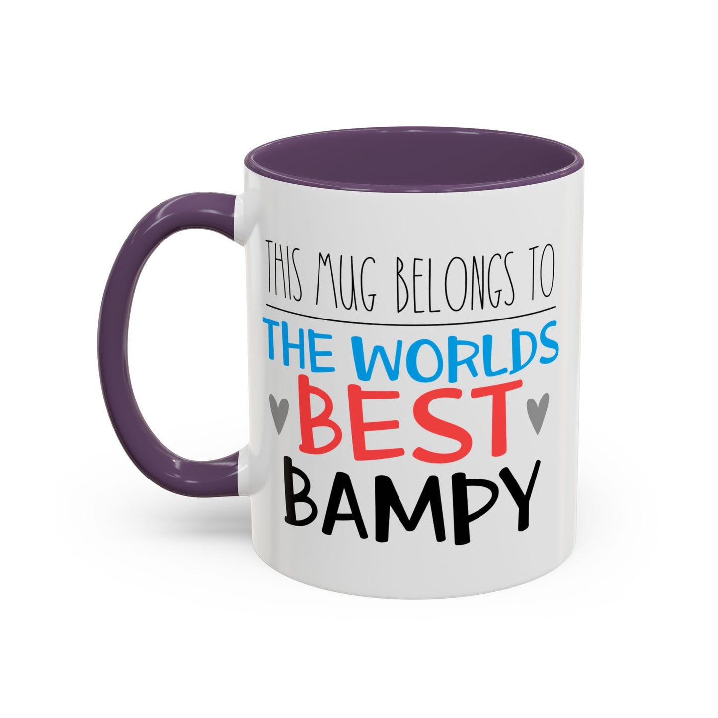 This Mug Belongs To The Worlds Best Bampy Mug