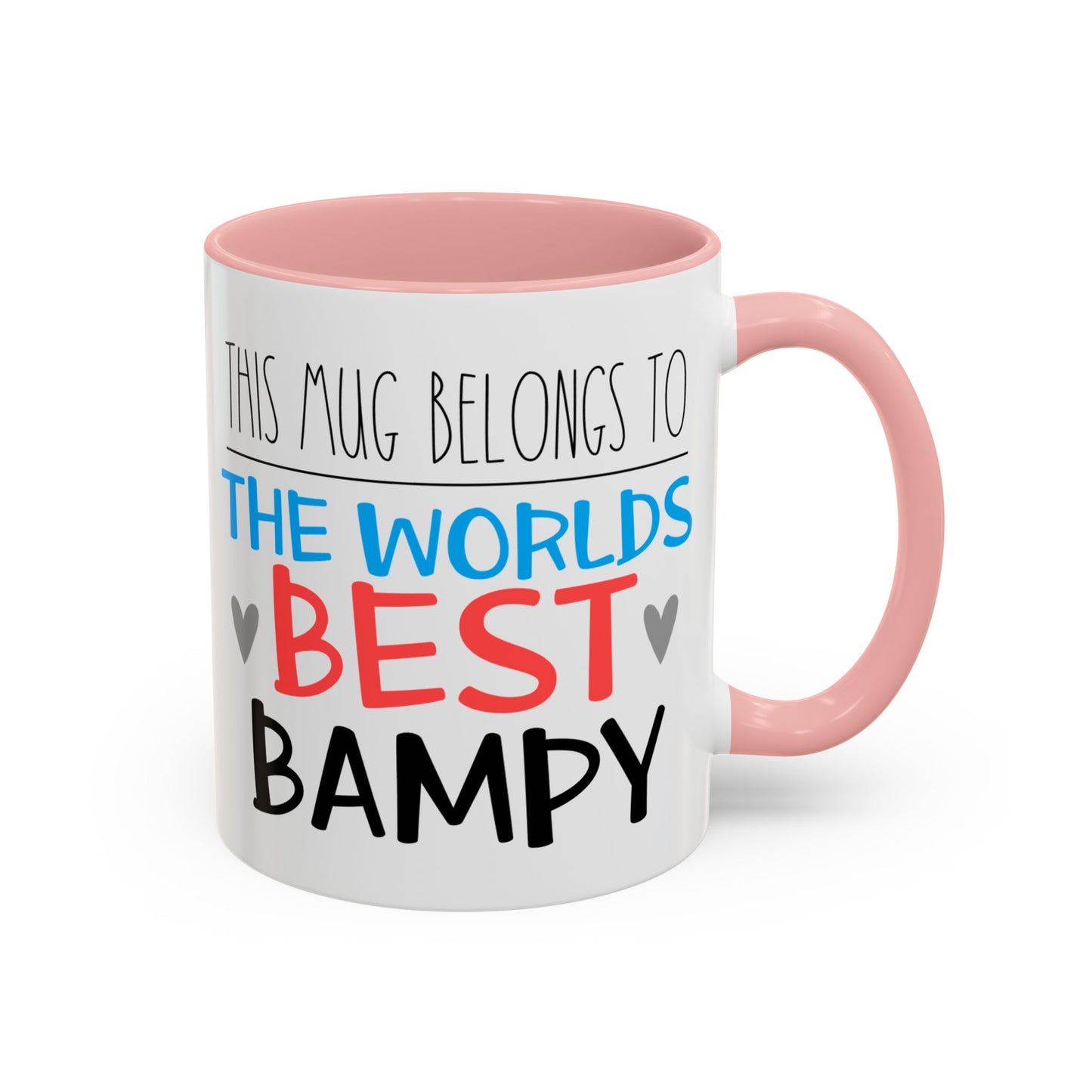 This Mug Belongs To The Worlds Best Bampy Mug