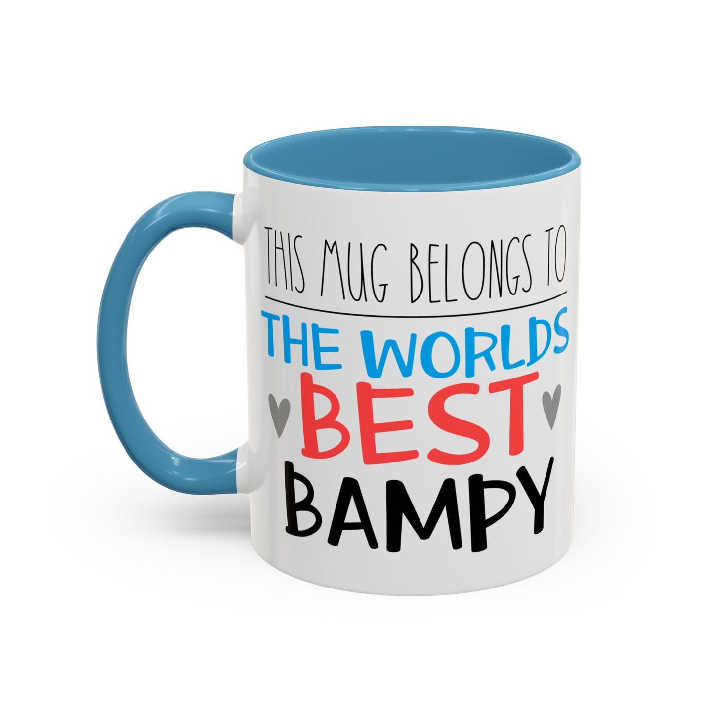 This Mug Belongs To The Worlds Best Bampy Mug