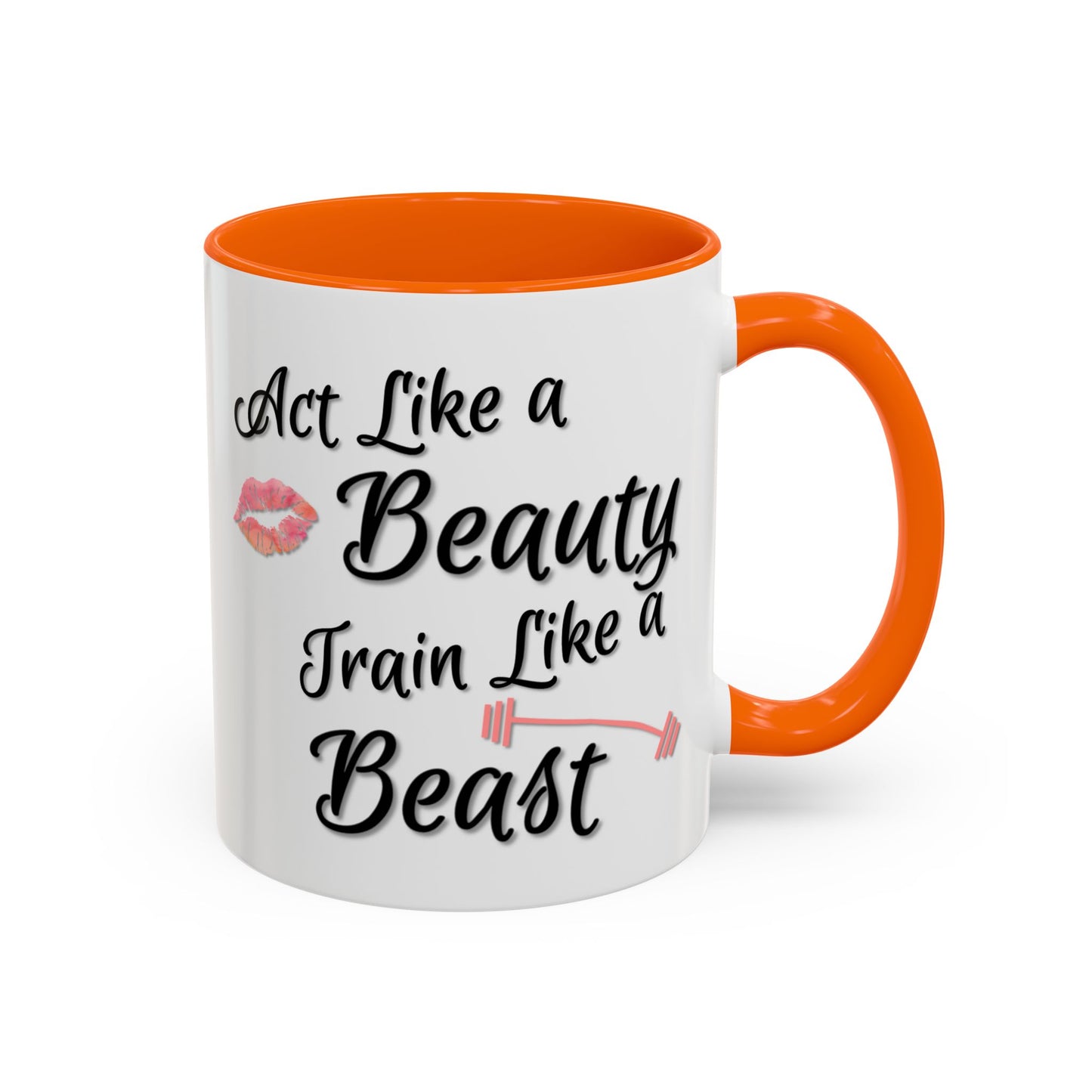 Act Like A Beauty Train Like A Beast Mug