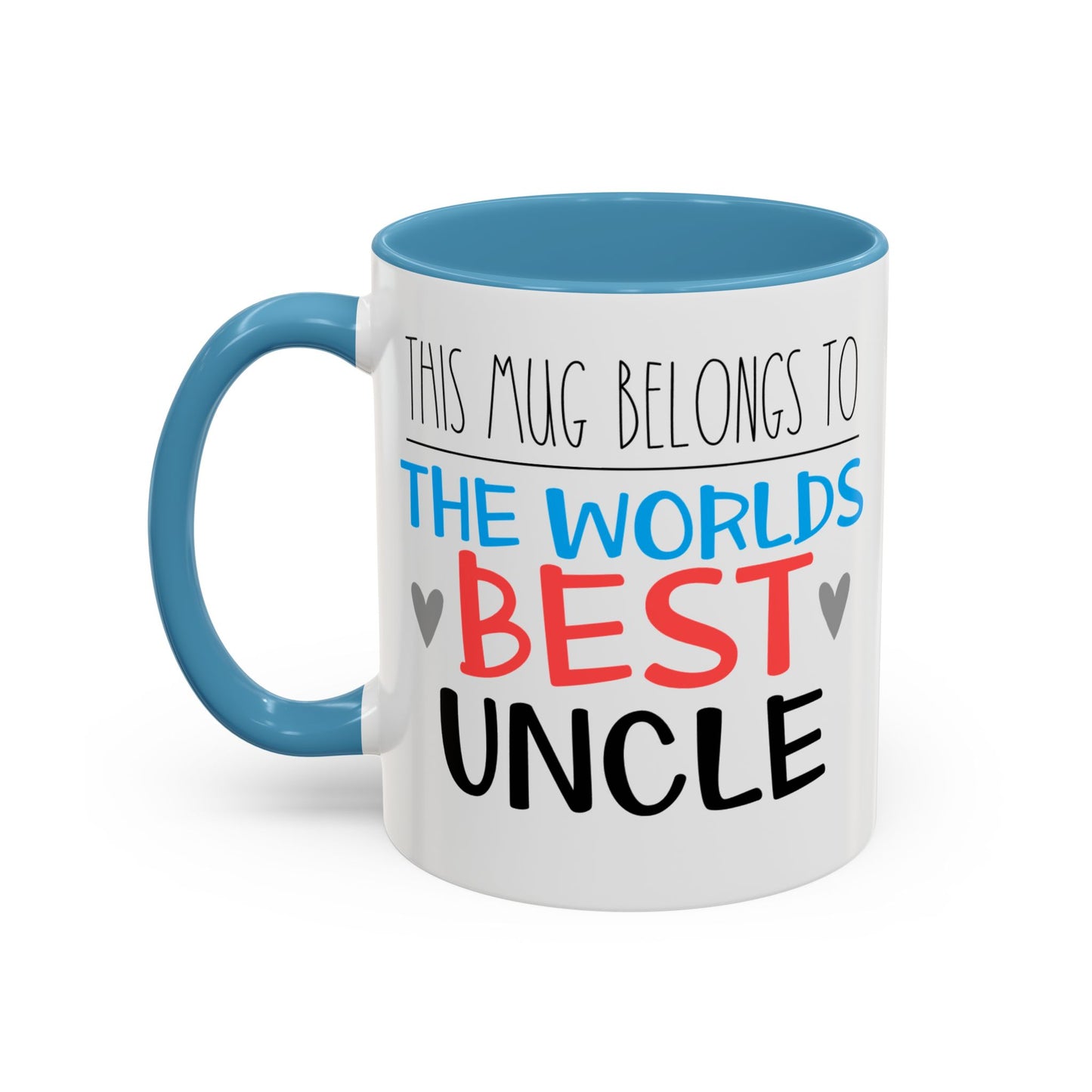 This Mug Belongs To The Worlds Best Uncle Mug