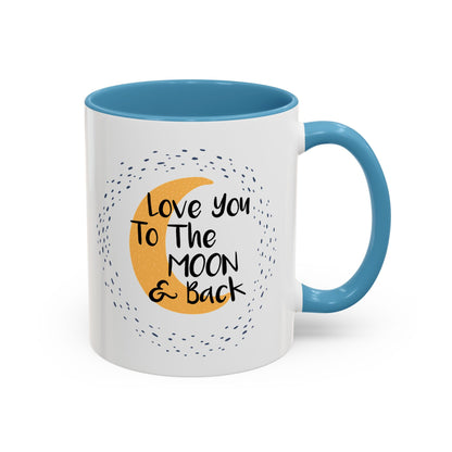 Love You To The Moon And Back Mug