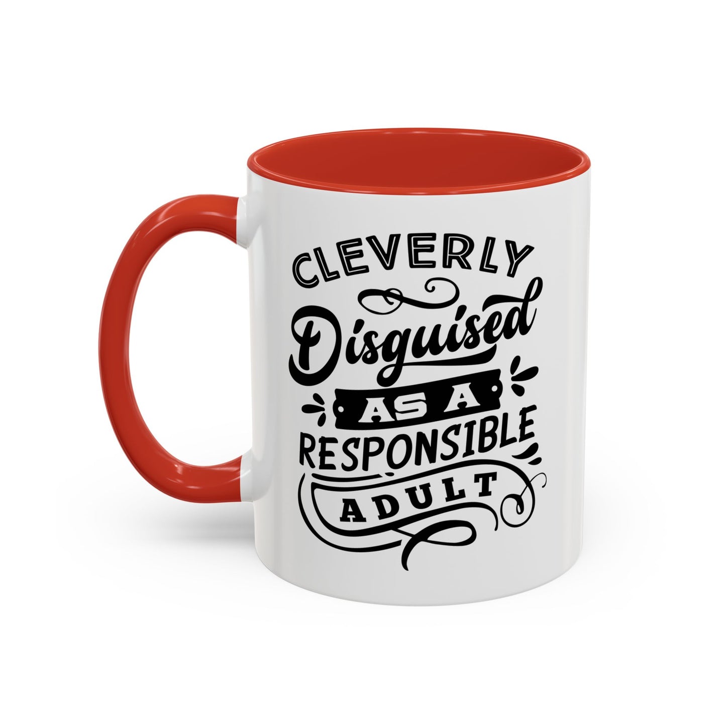 Cleverly Disguised As A Responsible Adult Mug