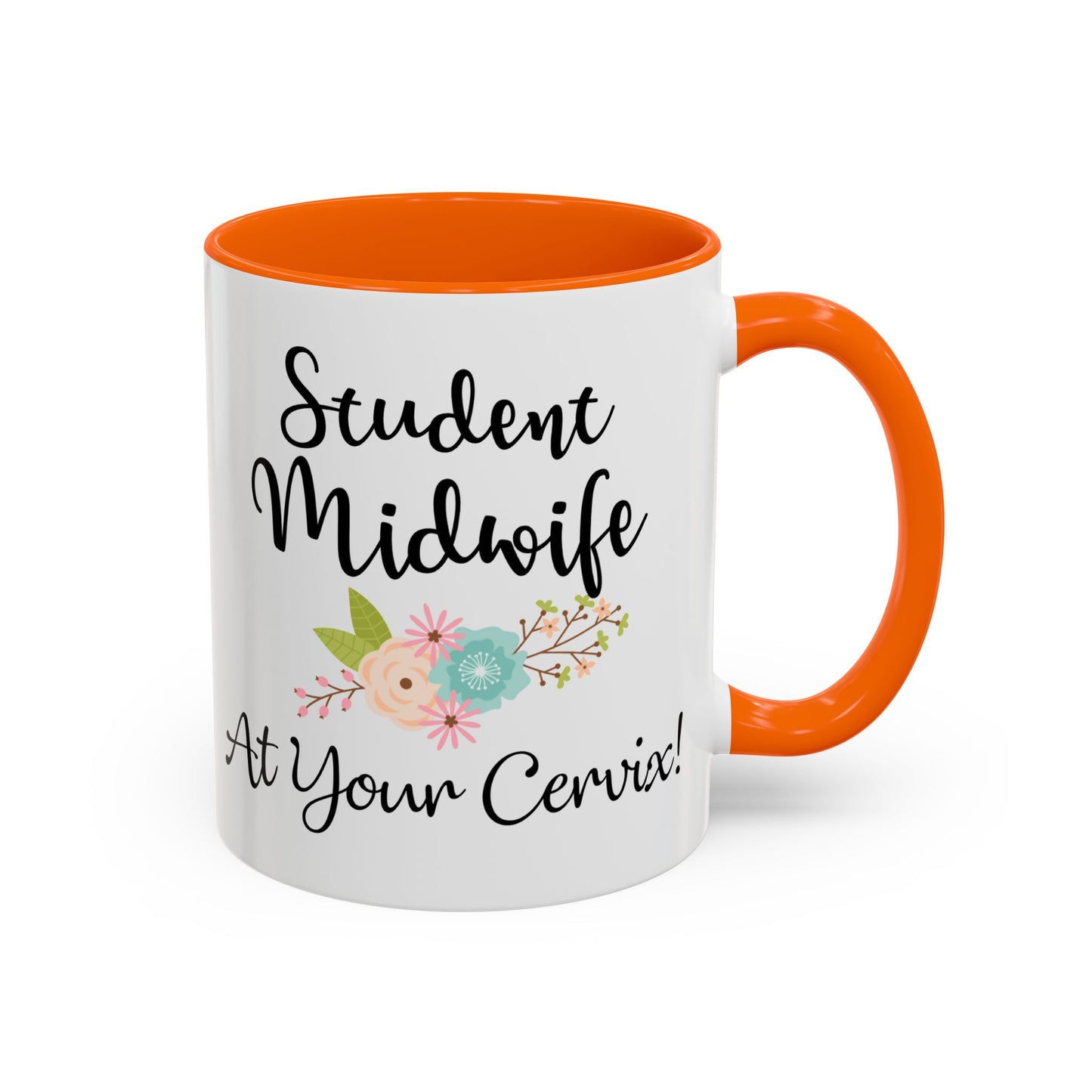 Student Midwife At Your Cervix Mug