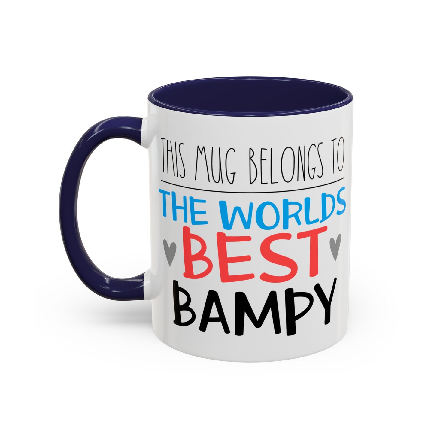 This Mug Belongs To The Worlds Best Bampy Mug