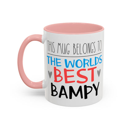 This Mug Belongs To The Worlds Best Bampy Mug