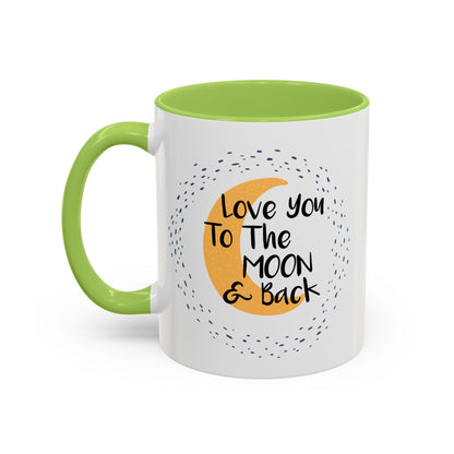 Love You To The Moon And Back Mug