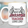 This Is What An Awesome Teacher Looks Like Mug - Mugged Write Off