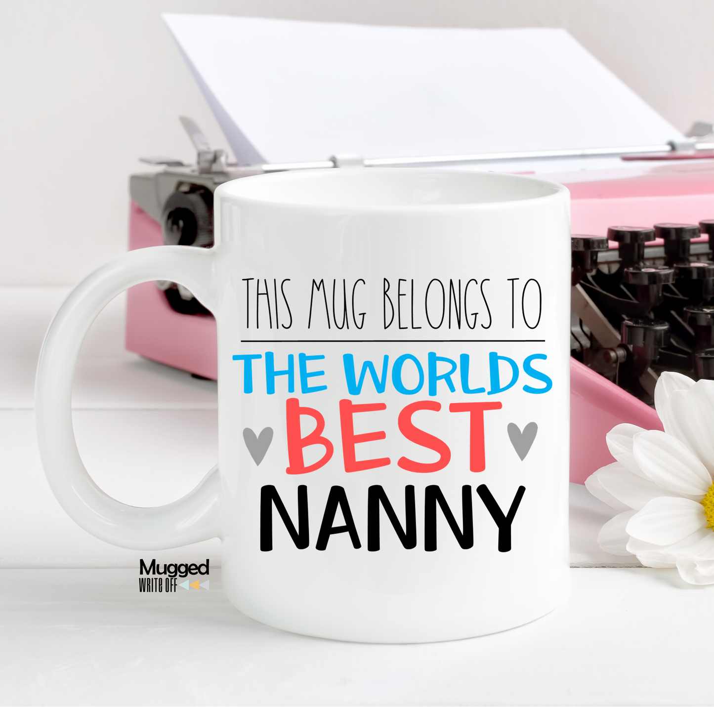 This Mug Belongs To The World's Best Nanny Mug - Mugged Write Off Limited