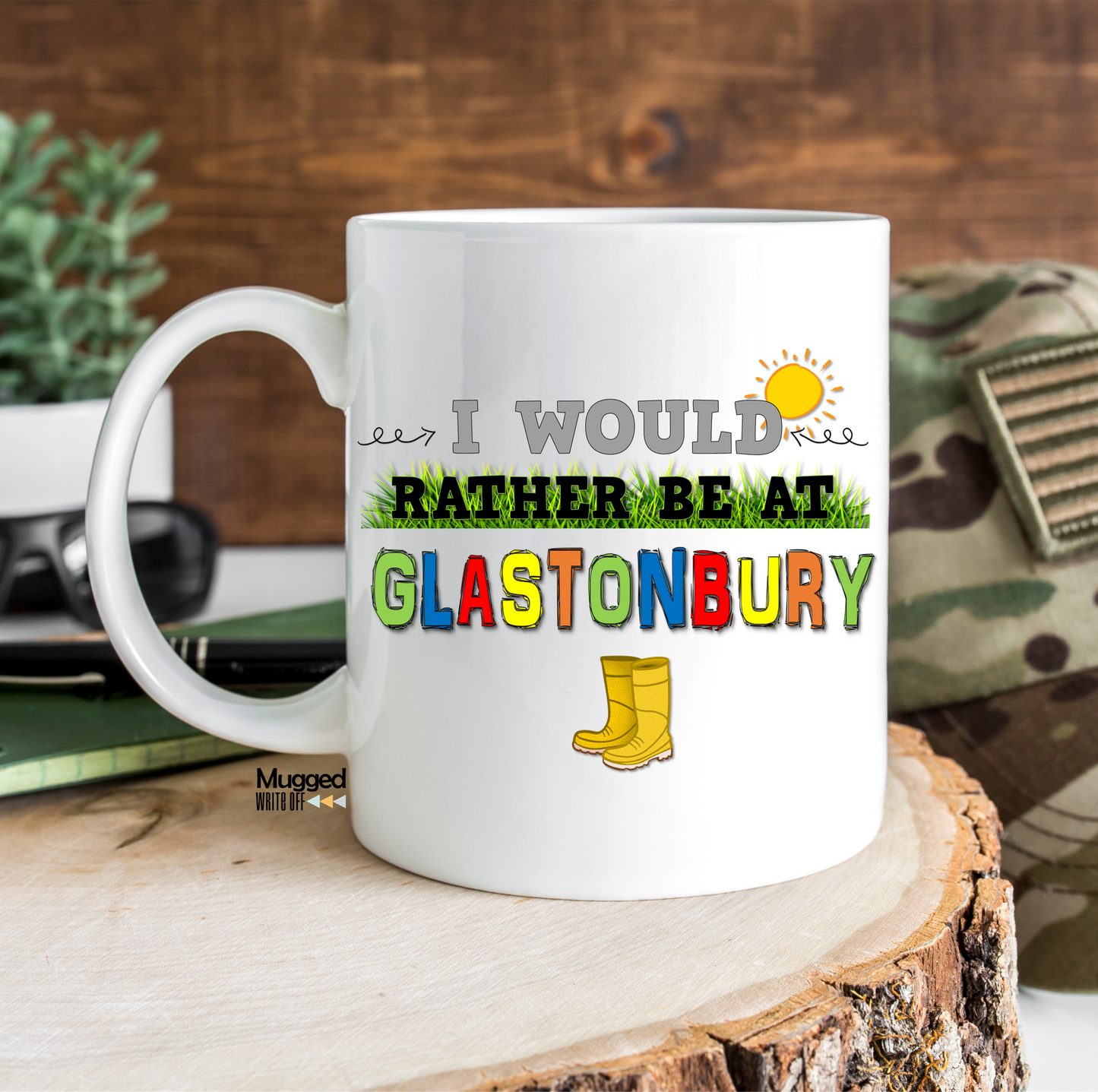 I Would Rather Be At Glastonbury Mug