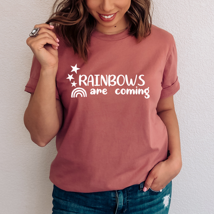 Rainbows Are Coming T Shirt - Mugged Write Off Limited