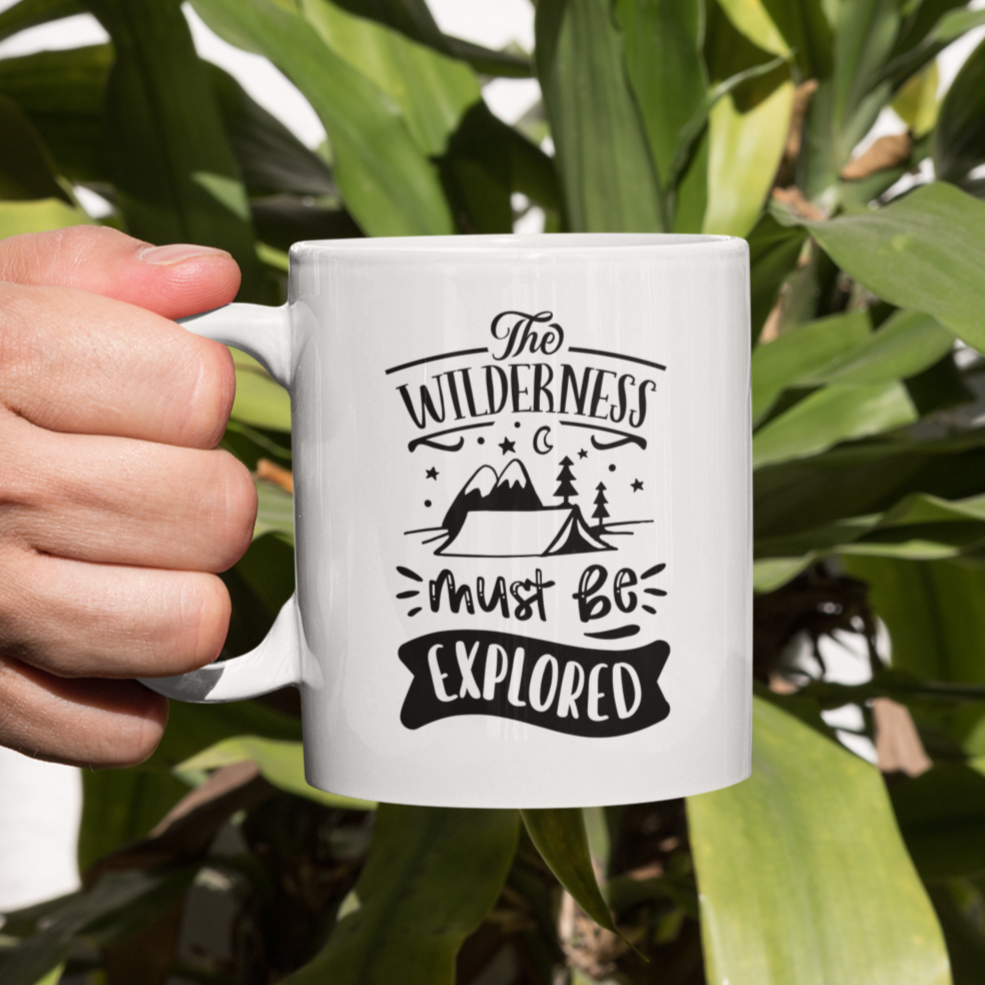 The Wilderness Must Be Explored Mug