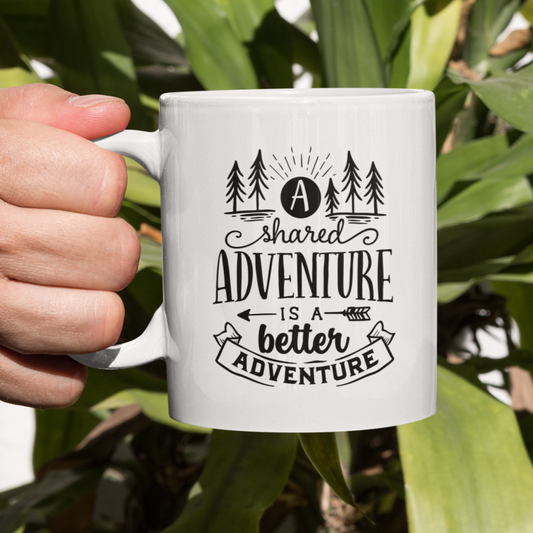 A Shared Adventure Is A Better Adventure Mug