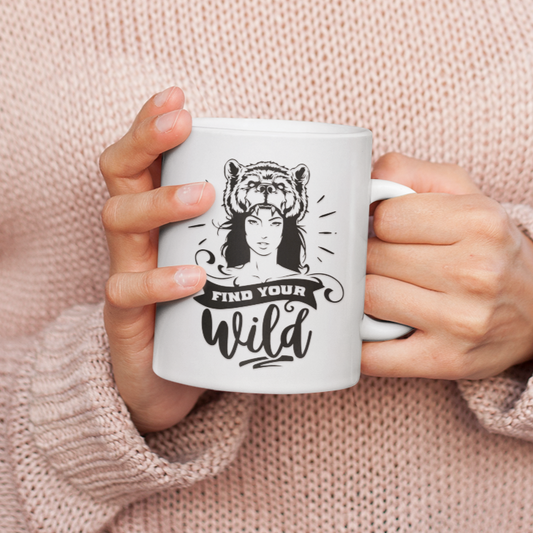Find Your Wild Woman Mug