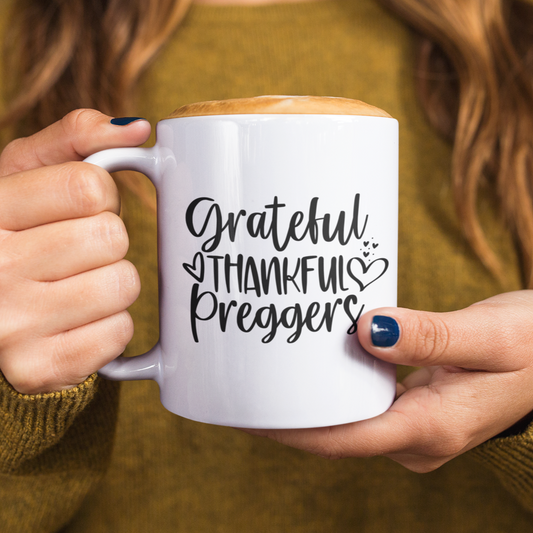Grateful Thankful Preggers Mug