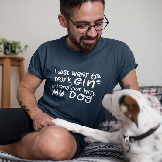 I just Want To Drink And Hang Out With My Dog Fashion T Shirt